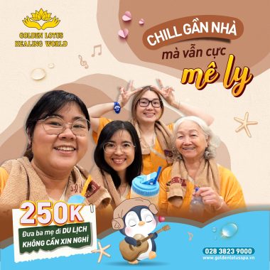 Không Cần Nghỉ Phép, Đưa Ba Mẹ Du Lịch Gần Nhà Cực Chill